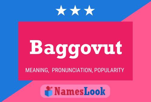 Baggovut Name Poster