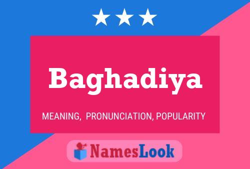 Baghadiya Name Poster