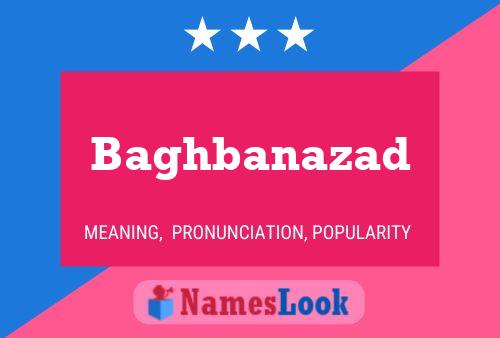 Baghbanazad Name Poster