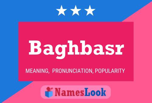 Baghbasr Name Poster