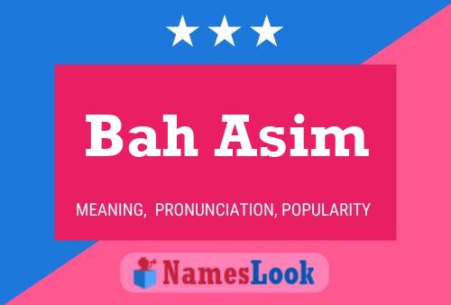 Bah Asim Name Poster