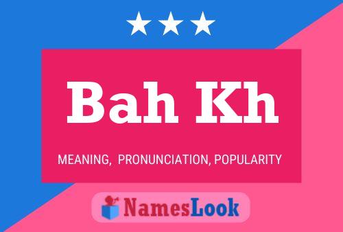 Bah Kh Name Poster