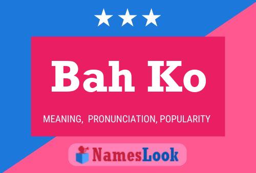 Bah Ko Name Poster