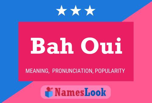 Bah Oui Name Poster