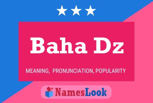 Baha Dz Name Poster