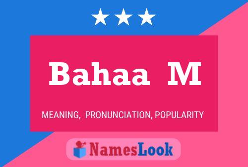 Bahaa  M Name Poster