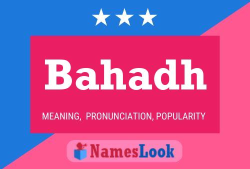 Bahadh Name Poster