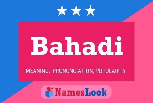 Bahadi Name Poster