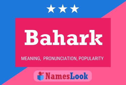 Bahark Name Poster