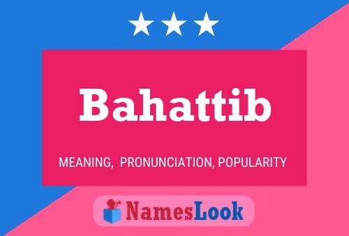 Bahattib Name Poster