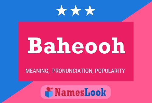 Baheooh Name Poster