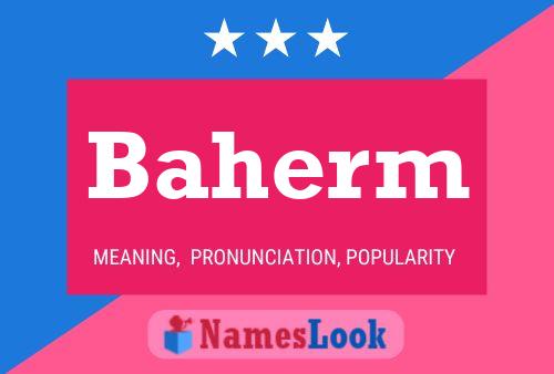 Baherm Name Poster