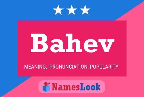 Bahev Name Poster