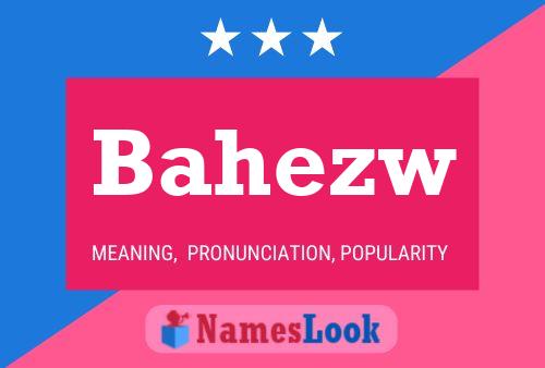 Bahezw Name Poster