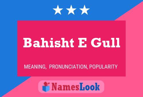 Bahisht E Gull Name Poster