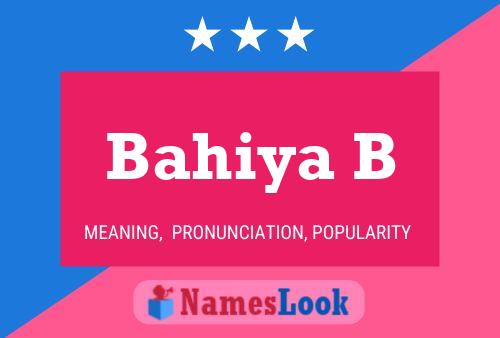 Bahiya B Name Poster