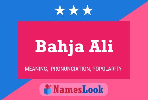 Bahja Ali Name Poster