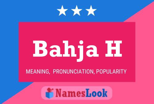 Bahja H Name Poster