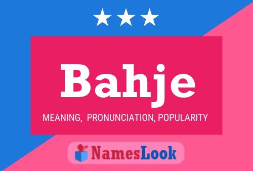 Bahje Name Poster