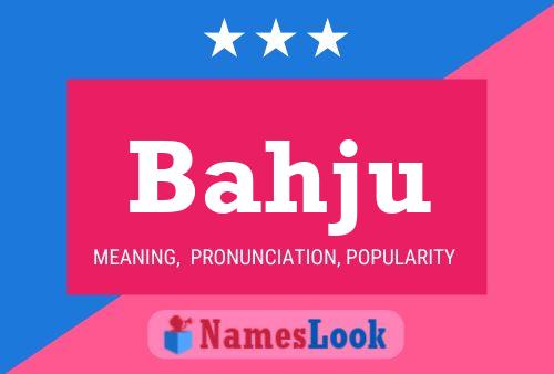 Bahju Name Poster