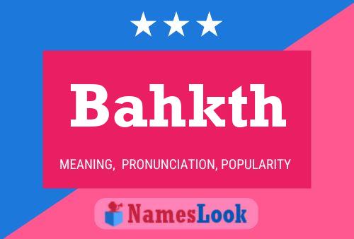 Bahkth Name Poster