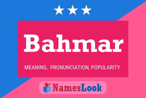 Bahmar Name Poster