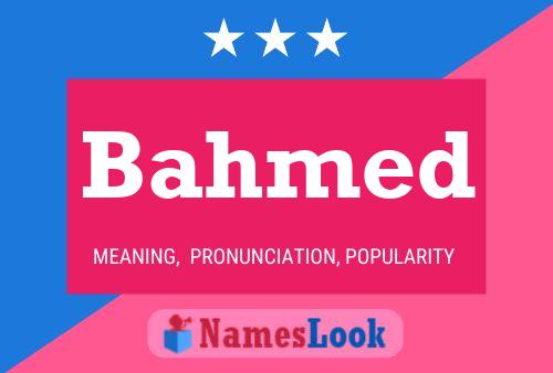 Bahmed Name Poster