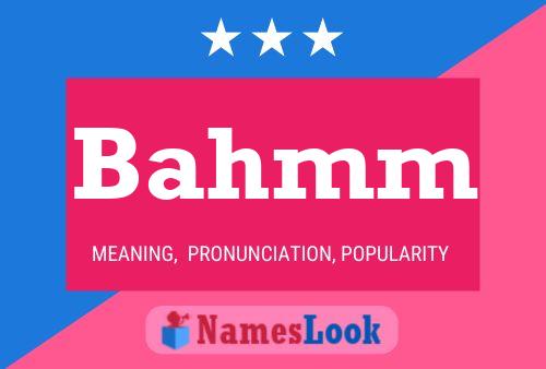 Bahmm Name Poster