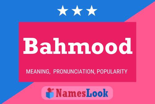 Bahmood Name Poster