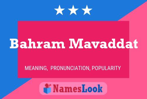 Bahram Mavaddat Name Poster