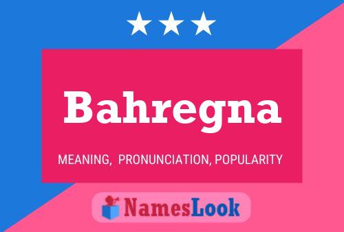 Bahregna Name Poster