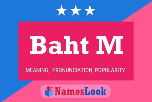 Baht M Name Poster