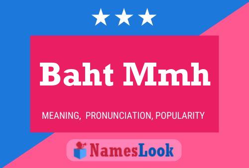 Baht Mmh Name Poster