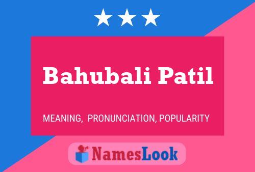 Bahubali Patil Name Poster