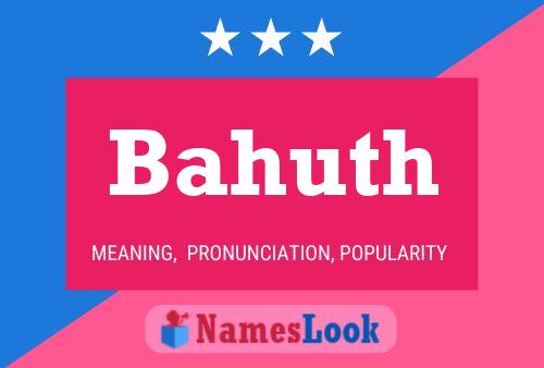 Bahuth Name Poster