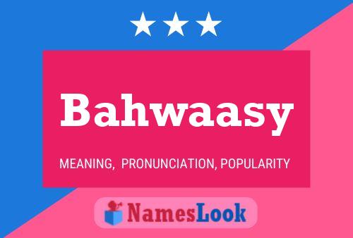 Bahwaasy Name Poster