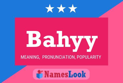 Bahyy Name Poster