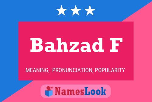 Bahzad F Name Poster