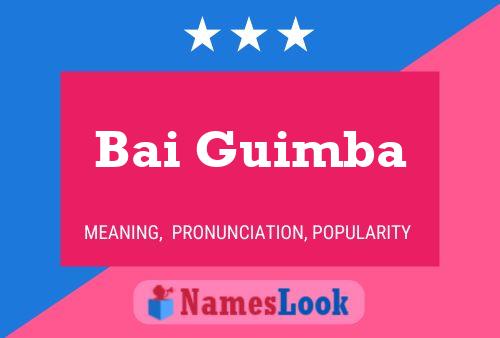 Bai Guimba Name Poster