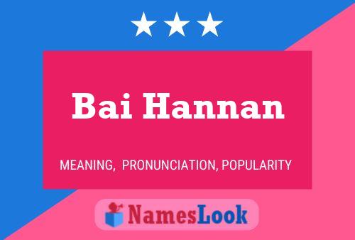 Bai Hannan Name Poster