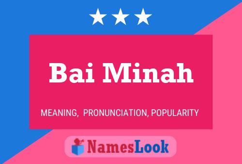 Bai Minah Name Poster