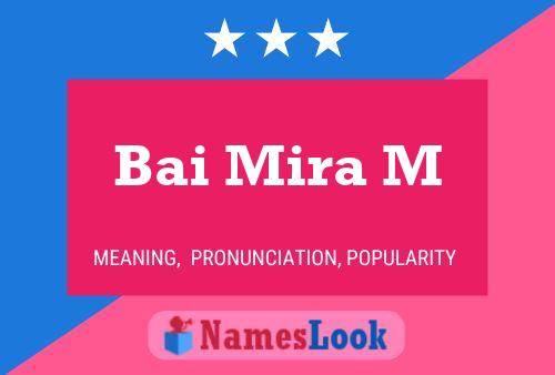 Bai Mira M Name Poster