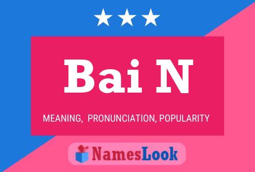 Bai N Name Poster