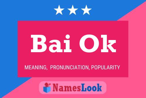 Bai Ok Name Poster