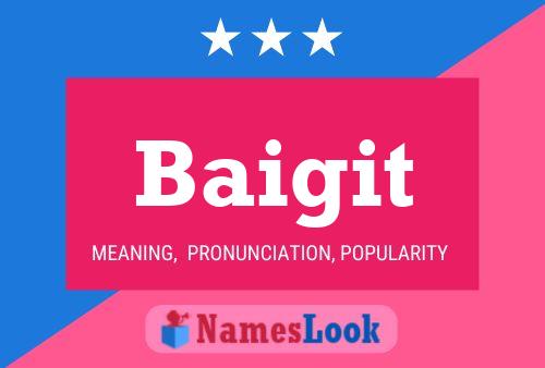 Baigit Name Poster