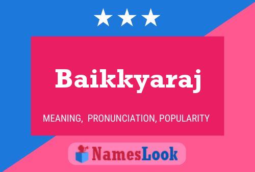 Baikkyaraj Name Poster