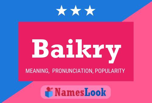 Baikry Name Poster