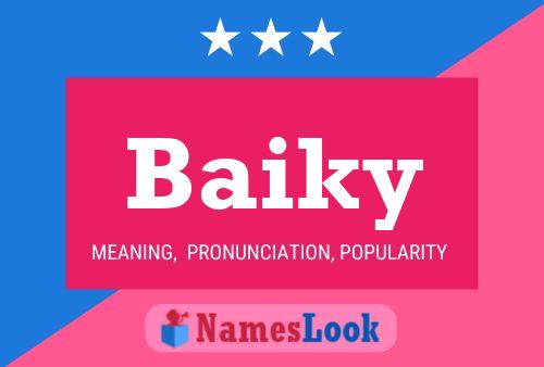 Baiky Name Poster