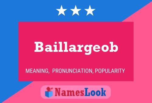 Baillargeob Name Poster