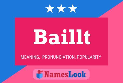 Baillt Name Poster